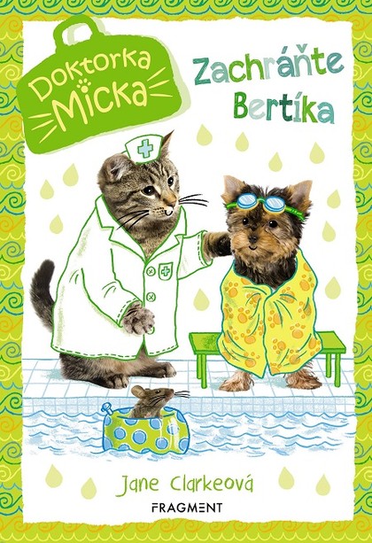 E-kniha Doktorka Micka: Zachráňte Bertíka