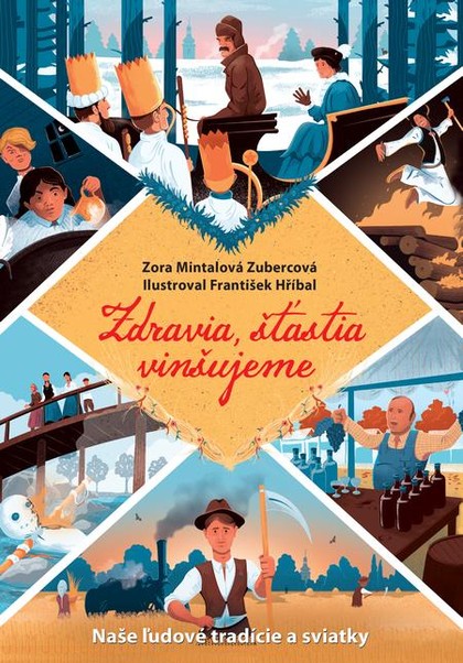 E-kniha Zdravia, šťastia vinšujeme Naše ľudové tradície a sviatky