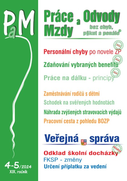 E-kniha Práce, odvody a mzdy bez chyb, pokut a penále č. 4-5 / 2024 - Jak předejít personálním chybám po novele zákoníku práce
