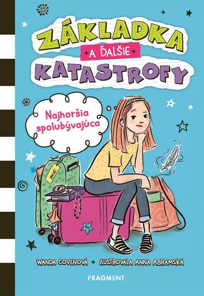 E-kniha Základka a ďalšie katastrofy: Najhoršia spolubývajúca