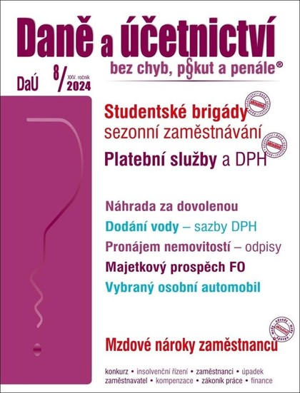 E-kniha Daně a účetnictví bez chyb, pokut a penále č. 8 / 2024 - Studentské brigády – sezonní zaměstnávání