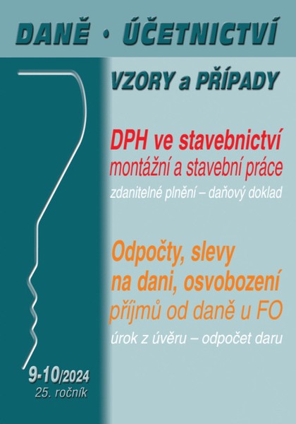 E-kniha Daně, účetnictví, vzory a případy č. 9-10 / 2024 - DPH ve stavebnictví