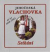 Jihočeská vlachovka: Setkání - galerie 1