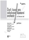 Bohuslav Lédl (arr.): Čtyři kusy pro smyčcový komorní orchestr - galerie 1