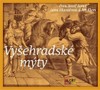 Vyšehradské mýty a další staré pověsti - galerie 1