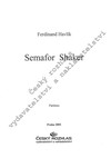 Ferdinand Havlík: Semafor Shaker - galerie 1