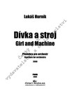 Lukáš Hurník: Dívka a stroj - galerie 1
