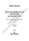 Hanuš Bartoň: Šest starobylých miniatur - galerie 1
