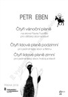 Petr Eben: Čtyři vánoční písně / Čtyři lidové písně podzimní / Čtyři lidové písně zimní - galerie 1