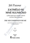 Jiří Pazour: Zatmělo se mně slunečko - galerie 1