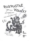 František Fiala, Jiří Žáček: Rozpustilé písničky - cyklus písní pro dětský sbor nebo sólový hlas a klavír - galerie 1