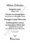 Milan Zelenka: Belgická suita, Variace na krásné téma, Omaggio à Jana Obrovská, Nedokončené variace na téma Jany Obrovské - galerie 1
