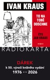 Ivan Kraus: To na tobě doschne - galerie 1