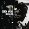 Dan Bárta , Big Band Gustava Broma: I Killed This Song At Karaoke Last Night - galerie 1