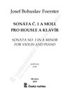 Josef Bohuslav Foerster: Sonáta č. 1 a moll pro housle a klavír (ed. Lydie Härtelová) - galerie 1