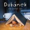 Klára Smolíková: Dubánek ve světě lidí - galerie 1