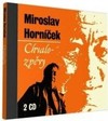 Miroslav Horníček:  Chvalozpěvy - galerie 1