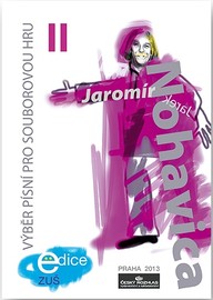 Noty Jaromír Nohavica: Výběr písní pro souborovou hru 2