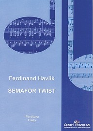 Noty Ferdinand Havlík: Semafor Twist
