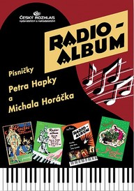 Noty Radio-album 4: Písničky Petra Hapky a Michala Horáčka