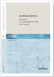 Noty Jan Dismas Zelenka: Ouverture a 7 concertanti F dur ZWV 188