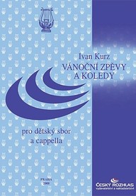 Noty Ivan Kurz: Vánoční zpěvy a koledy