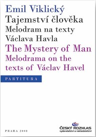 Noty Emil Viklický / Václav Havel: Tajemství člověka