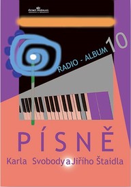 Noty Radio-album 10: Písně Karla Svobody a Jiřího Štaidla