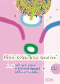 Noty Milan Dvořák: Před písničkou smekni