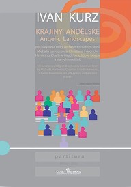 Noty Ivan Kurz: Krajiny andělské pro baryton a velký orchestr