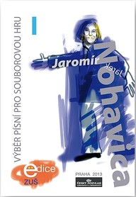 Noty Jaromír Nohavica: Výběr písní pro souborovou hru 1