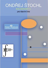 Noty Ondřej Štochl: Kaligramy II. pro klavírní trio