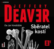 Mluvené slovo Jeffery Deaver: Sběratel kostí