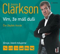 Mluvené slovo Jeremy Clarckson: Vím, že máš duši