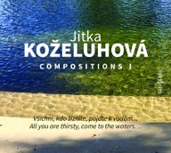 Hudba Jitka Koželuhová: Compositions I