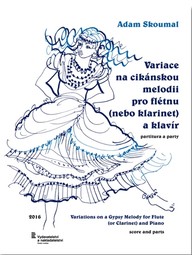 Noty Adam Skoumal: Variace na cikánskou melodii pro flétnu (nebo klarinet) a klavír