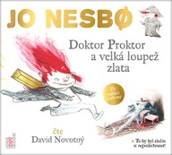Mluvené slovo Jo Nesbø : Doktor Proktor a velká loupež zlata