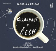 Mluvené slovo Jaroslav Kalfař: Kosmonaut z Čech