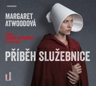 Mluvené slovo Margaret Atwoodová: Příběh služebnice