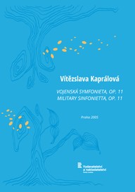 Noty Vítězslava Kaprálová: Vojenská symfonieta op. 11
