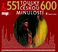 Mluvené slovo Toulky českou minulostí 551-600
