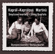 Hudba Václav Kaprál, Vítězslava Kaprálová, Bohuslav Martinů: Smyčcové kvartety