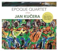 Hudba Epoque Quartet plays Jan Kučera