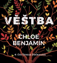 Mluvené slovo Chloe Benjaminová: Věštba