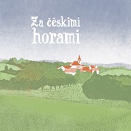 Hudba Lidová muzika z Chrástu: Za čěskimi horami