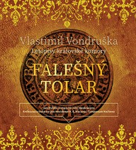 Mluvené slovo Vlastimil Vondruška: Falešný tolar
