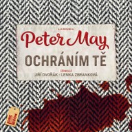 Mluvené slovo Peter May: Ochráním tě