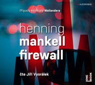 Mluvené slovo Henning Mankell: Firewall