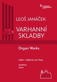 Noty Leoš Janáček: Varhanní skladby