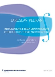 Noty Jaroslav Pelikán: Introduzione e tema con variazioni per flauto e pianoforte